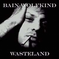 BAIN WOLFKIND - Wasteland