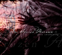 THE FROZEN AUTUMN - Pale Awakening