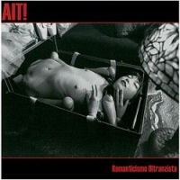 AIT! - Romanticismo Oltranzista