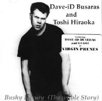 DAVE-ID BUSARAS (ex VIRGIN PRUNES) - Bushy Luxury