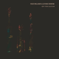 ROZZ WILLIAMS & GITANE DEMONE - On The Altar (black vinyl)