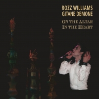 ROZZ WILLIAMS & GITANE DEMONE - On The Altar / In The Heart