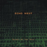 ECHO WEST - Echoes of the West