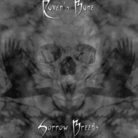 RAVEN`S BANE (=Profane Grace) - Sorrow Breeds