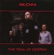 IKON - Trial of Destiny
