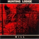 HUNTING LODGE - Will (reissue)