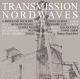 V.A. TRANSMISSION NORDWAVES 1980-2013 - compilation (Export Only)